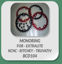 MONORING  FOR - EXTRALITE  KCNC - RITCHEY - TRUVATIV BCD104