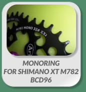 MONORING FOR SHIMANO XT M782 BCD96