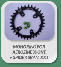 MONORING FOR  AEROZINE X-ONE  + SPIDER SRAM XX1