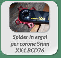 Spider in ergal  per corone Sram  XX1 BCD76