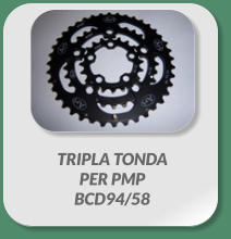 TRIPLA TONDA  PER PMP  BCD94/58