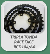 TRIPLA TONDA  RACE FACE   BCD104/64
