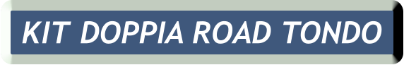 KIT DOPPIA ROAD TONDO