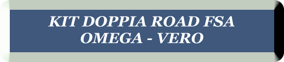 KIT DOPPIA ROAD FSA  OMEGA - VERO