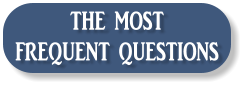 THE MOST  FREQUENT QUESTIONS