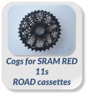 Cogs for SRAM RED  11s  ROAD cassettes