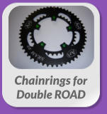 Chainrings for Double ROAD