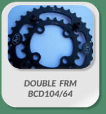 DOUBLE  FRM  BCD104/64