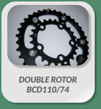 DOUBLE ROTOR  BCD110/74