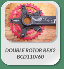 DOUBLE ROTOR REX2  BCD110/60