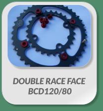 DOUBLE RACE FACE  BCD120/80