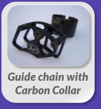 Guide chain with  Carbon Collar