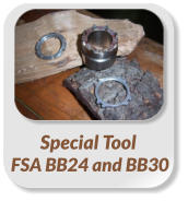 Special Tool  FSA BB24 and BB30