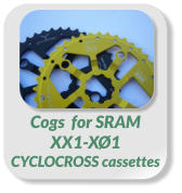 Cogs  for SRAM  XX1-XØ1  CYCLOCROSS cassettes