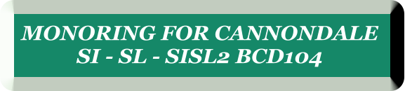 MONORING FOR CANNONDALE  SI - SL - SISL2 BCD104