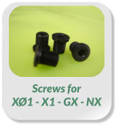 Screws for  XØ1 - X1 - GX - NX