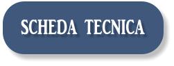 SCHEDA TECNICA