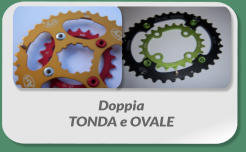 Doppia TONDA e OVALE