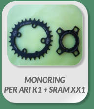 MONORING   PER ARI K1 + SRAM XX1