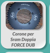 Corone per  Sram Doppia  FORCE DUB