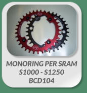 MONORING PER SRAM  S1000 - S1250 BCD104