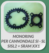 MONORING PER CANNONDALE SI - SL SISL2 + SRAM XX1