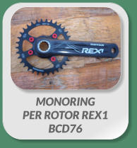 MONORING  PER ROTOR REX1  BCD76