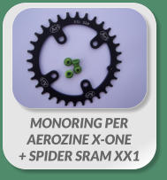 MONORING PER  AEROZINE X-ONE  + SPIDER SRAM XX1