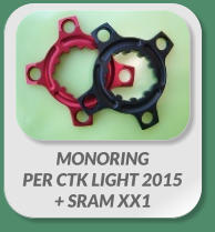 MONORING PER CTK LIGHT 2015 + SRAM XX1