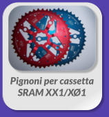 Pignoni per cassettaSRAM XX1/XØ1