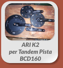 ARI K2  per Tandem Pista BCD160