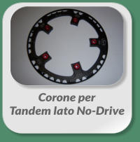 Corone per  Tandem lato No-Drive