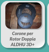 Corone per  Rotor Doppia  ALDHU 3D+