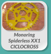 Monoring  Spiderless XX1  CICLOCROSS