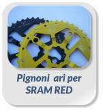 Pignoni  ari per SRAM RED