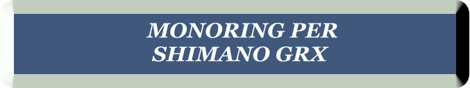 MONORING PER  SHIMANO GRX