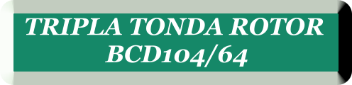TRIPLA TONDA ROTOR   BCD104/64