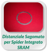 Distanziale Sagomato  per Spider Integrato  SRAM