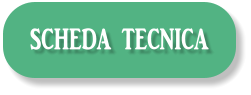 SCHEDA TECNICA