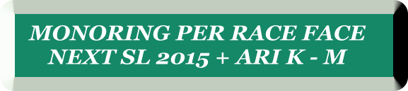 MONORING PER RACE FACE  NEXT SL 2015 + ARI K - M