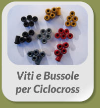 Viti e Bussole  per Ciclocross