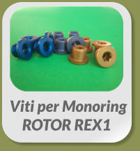 Viti per Monoring  ROTOR REX1